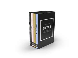 Little Guides to Style: The Story of Four Iconic Fashion Houses (Little Books of Fashion…